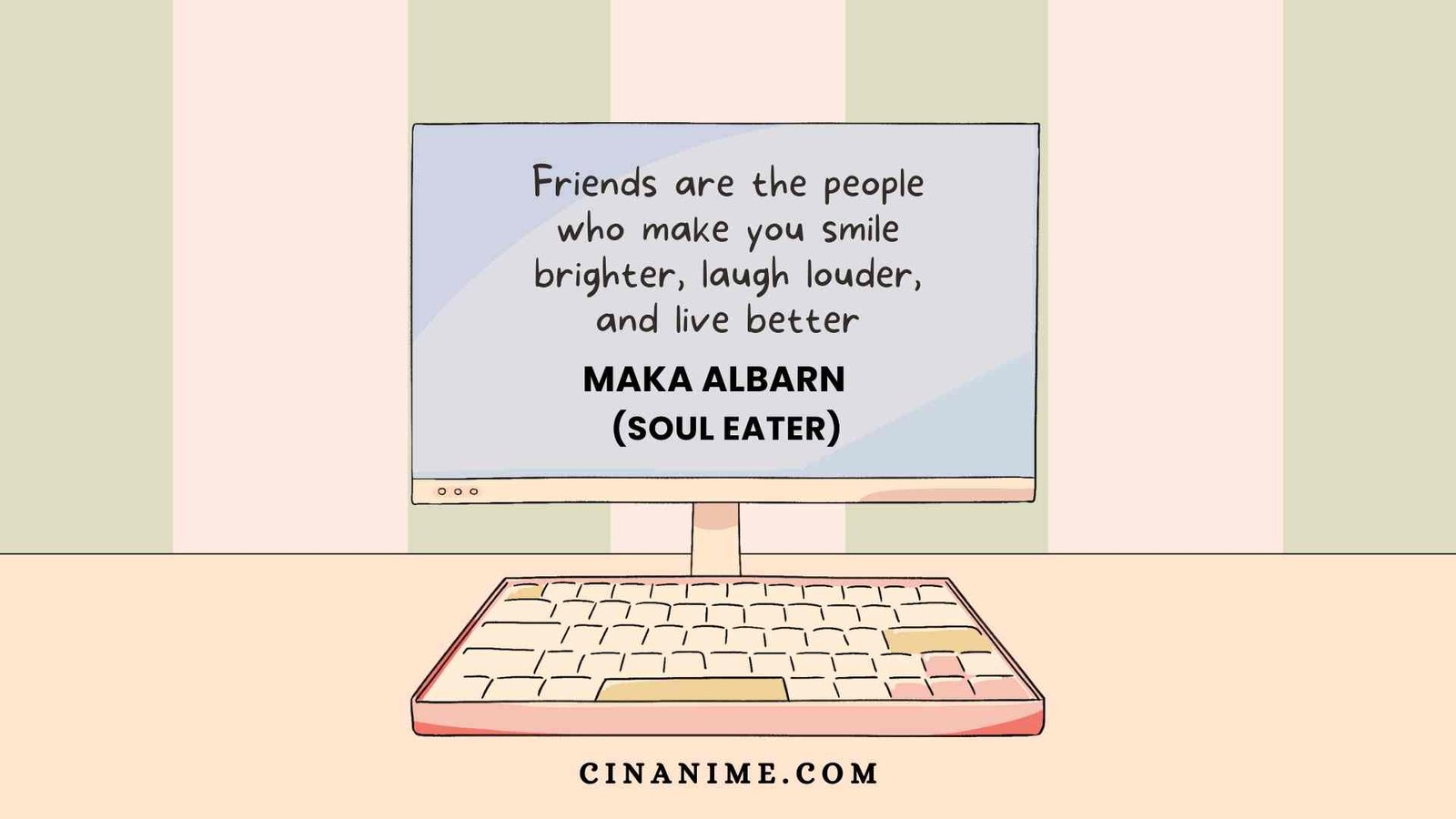 Anime Quotes about Friendship