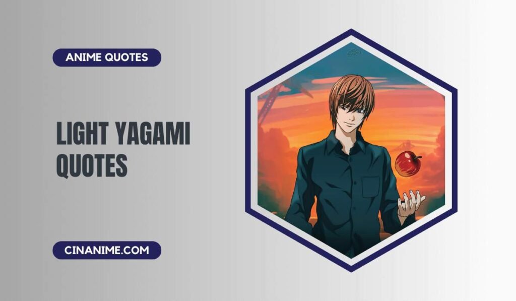 Light Yagami Quotes